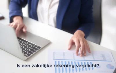 Zakelijke rekening kiezen als ondernemer